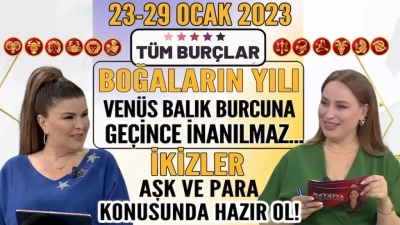 23-29 Ocak 2023 Haftası Burç Yorumları