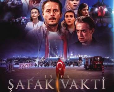 'Şafak Vakti' filmi, 15 Temmuz'da gösterimde