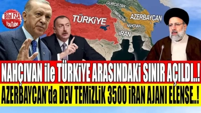 Bilal FZA: Azerbaycan’da Dev Temizlik; 3500 İran Ajanı Elense
