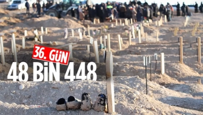 Deprem felaketinde 36’ncı gün! Can kaybı 48 bin 448’e yükseldi