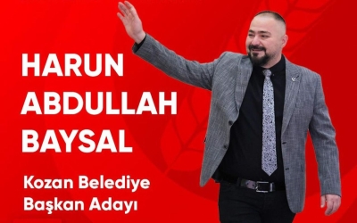 Kozan’ın ilk kesin adayı Harun Abdullah Baysal oldu